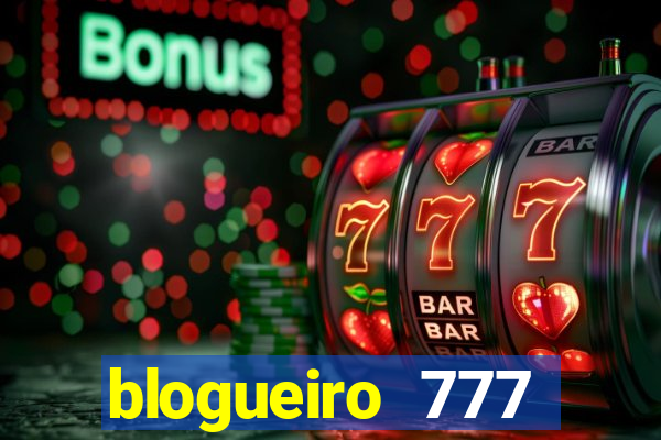blogueiro 777 plataforma login